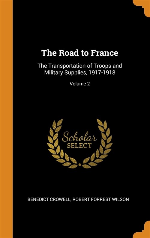 The Road to France (Hardcover)