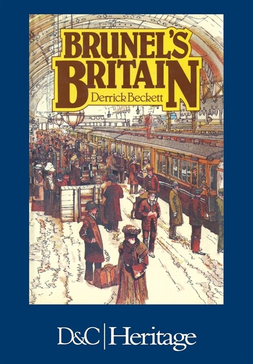 Brunels Britain (Paperback)