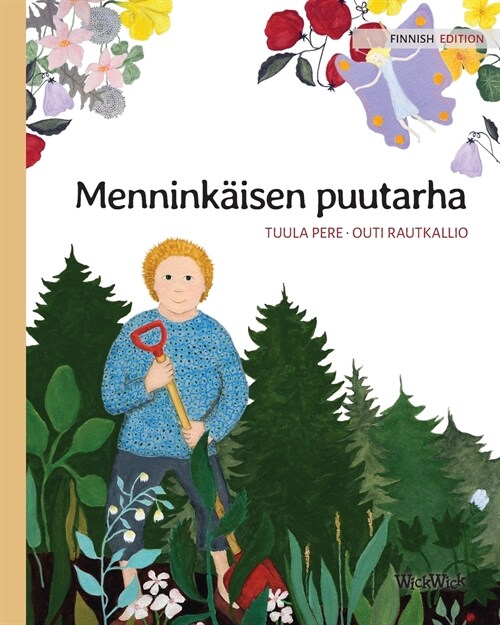 Mennink?sen puutarha: Finnish Edition of The Gnomes Garden (Paperback)