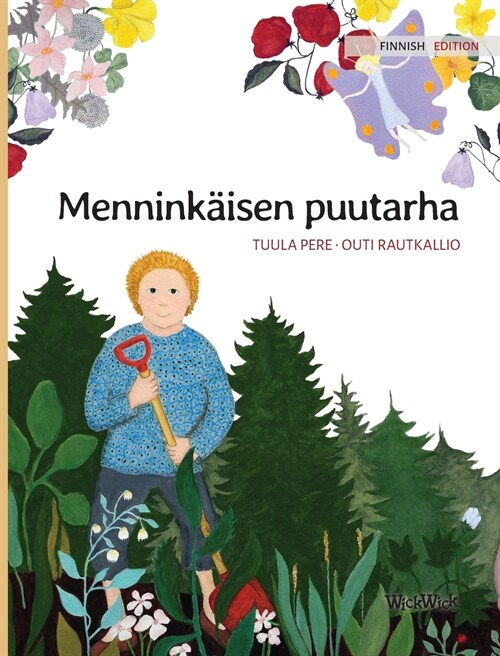 Mennink?sen puutarha: Finnish Edition of The Gnomes Garden (Hardcover)