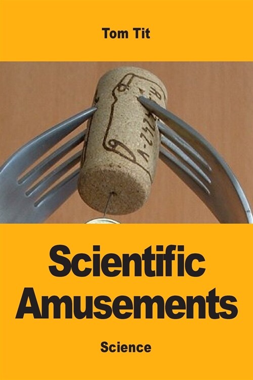 Scientific Amusements (Paperback)