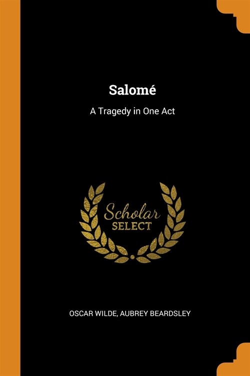 Salom? A Tragedy in One Act (Paperback)