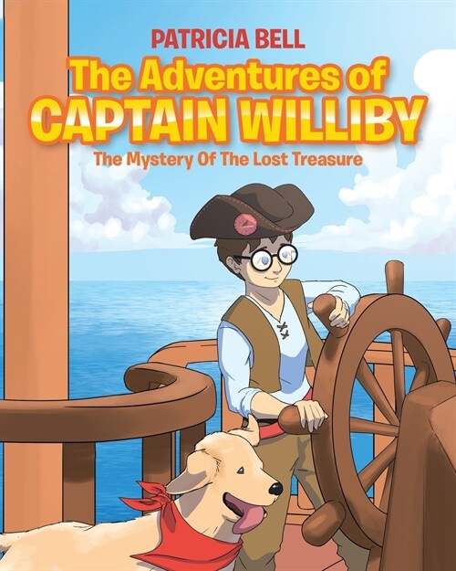 The Adventures of Captain Williby: The Mystery of the Lost Treasure (Paperback)