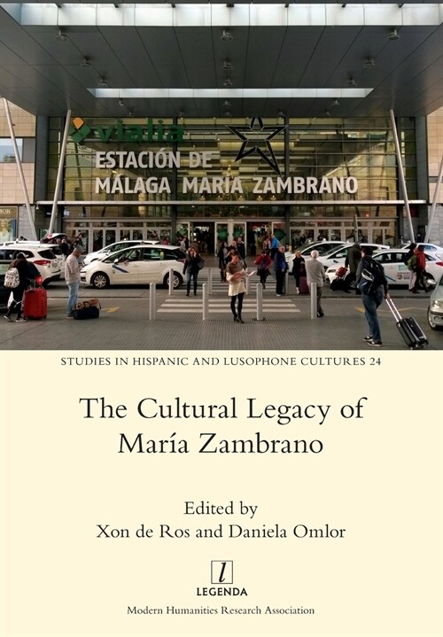 The Cultural Legacy of Mar? Zambrano (Paperback)