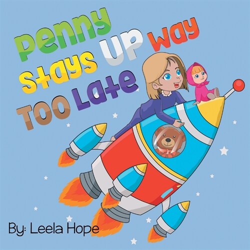 Penny Stays Up Way Too Late (Paperback)