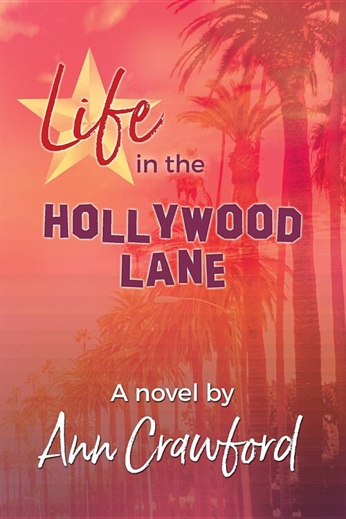 Life in the Hollywood Lane (Paperback)