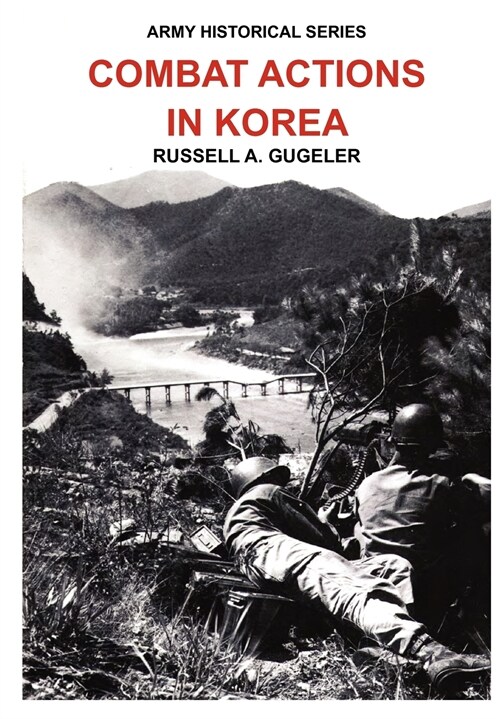 Combat Actions in Korea (Army Historical Series) (Paperback)