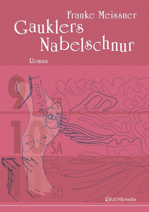 Gauklers Nabelschnur (Paperback)