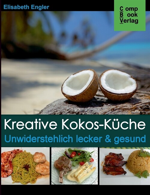 Kreative Kokos-Küche (Paperback)