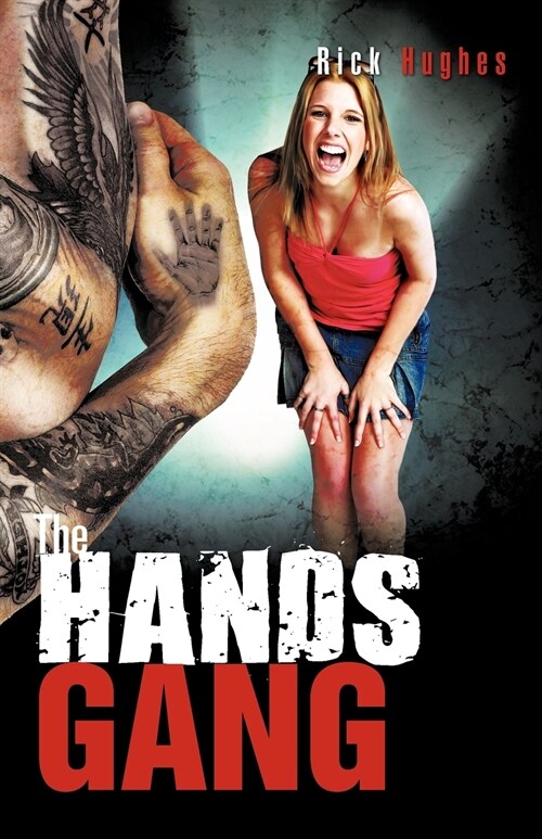 The Hands Gang (Paperback)