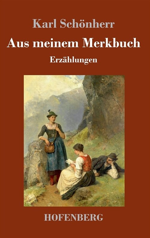 Aus meinem Merkbuch: Erz?lungen (Hardcover)