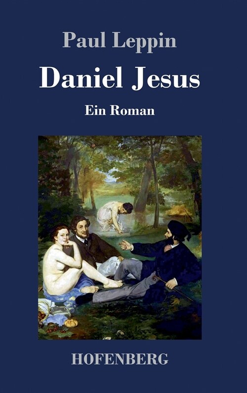 Daniel Jesus: Ein Roman (Hardcover)