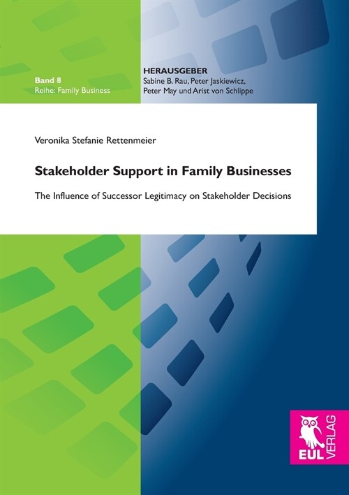 Stakeholder Support in Family Businesses (Paperback)