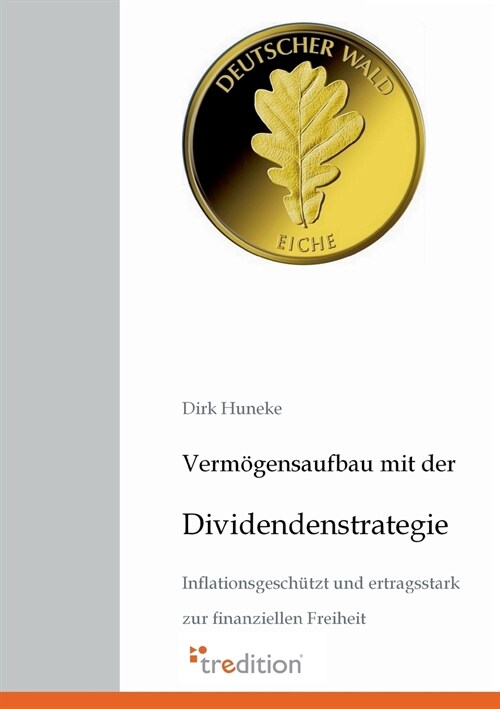 Vermogensaufbau Mit Der Dividendenstrategie (Paperback)