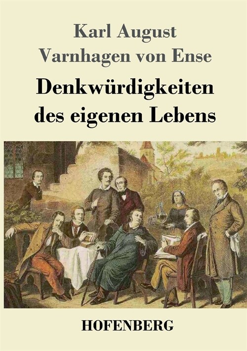 Denkw?digkeiten Des Eigenen Lebens (Paperback)