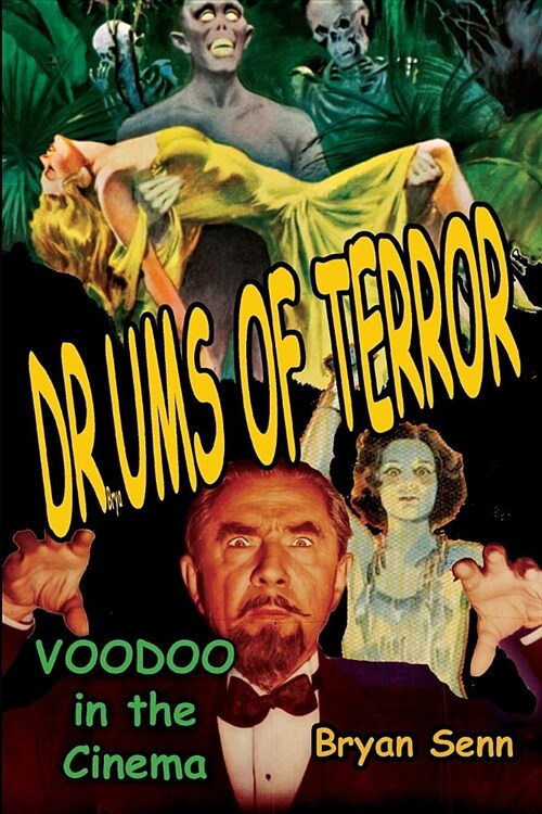 Drums of Terror: Voodoo in the Cinema (Paperback)