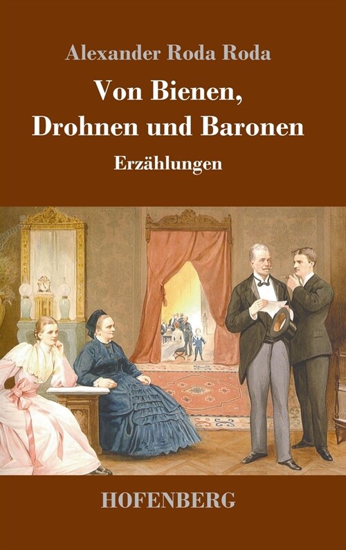 Von Bienen, Drohnen und Baronen: Erz?lungen (Hardcover)