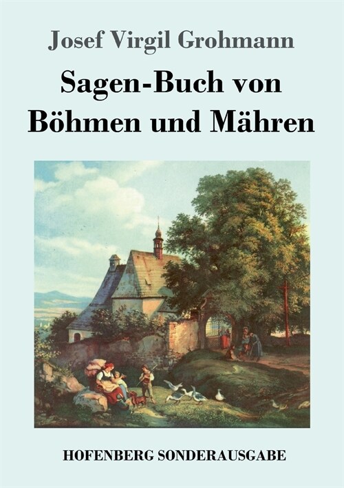 Sagen-Buch Von B?men Und M?ren (Paperback)