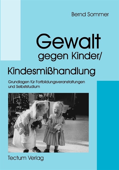 Gewalt gegen Kinder/Kindesmi?andlung (Paperback)