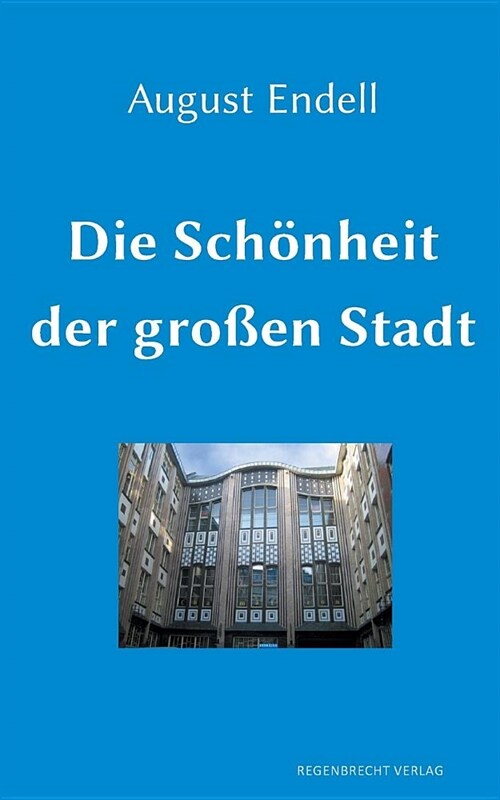 Die Sch?heit der gro?n Stadt (Paperback)