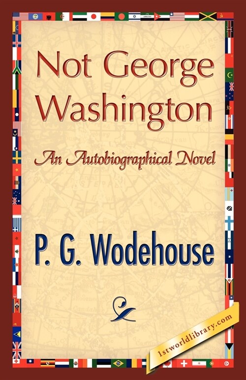 Not George Washington (Paperback)