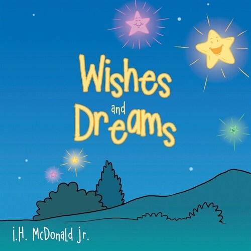 Wishes and Dreams (Paperback)