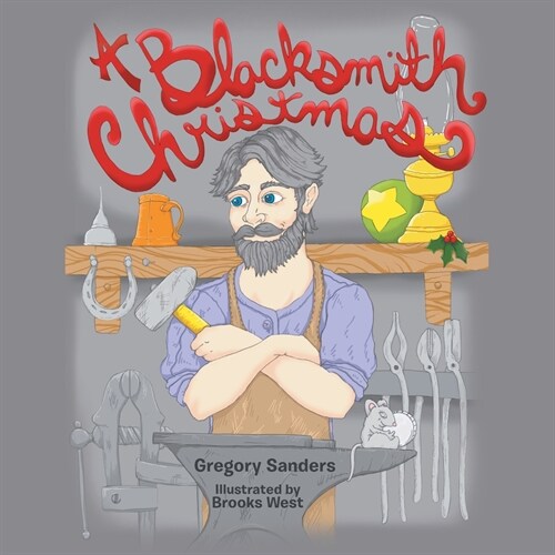 A Blacksmith Christmas (Paperback)