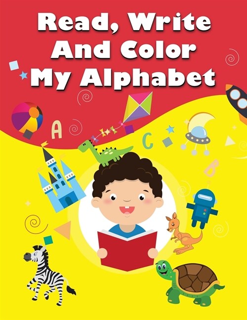 Read, Write and Color My Alphabets (Paperback)