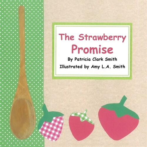 The Strawberry Promise (Paperback)