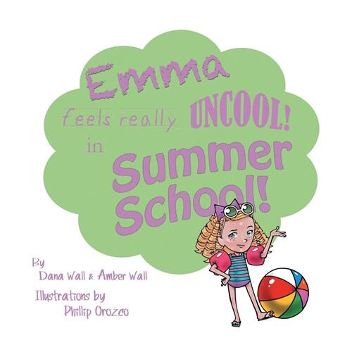 Emma Feels Really Uncool in Summer School (Paperback)
