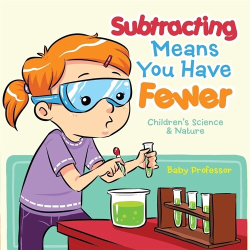 Subtracting Means You Have Fewer Childrens Math Books (Paperback)