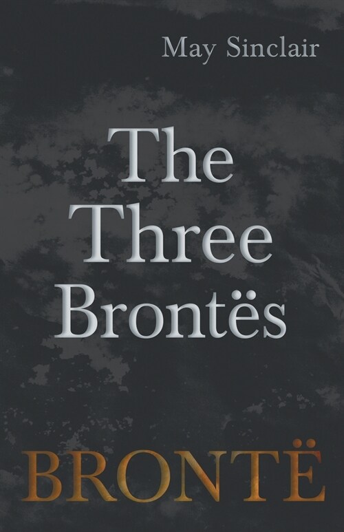 The Three Brontës (Paperback)