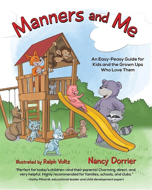 Manners and Me: An Easy-Peasy Guide for Kids and the Grown Ups Who Love Them (Paperback)