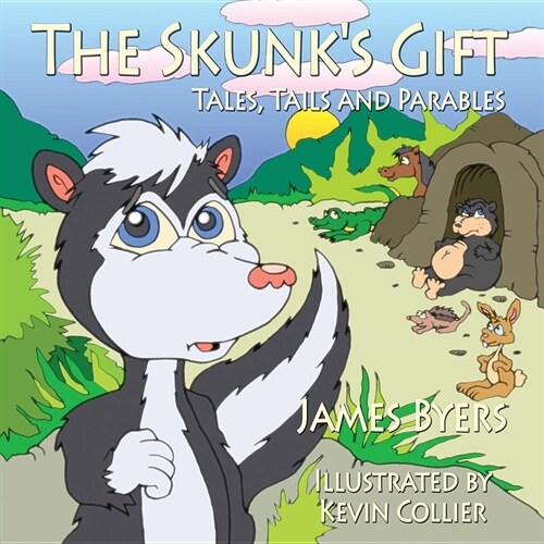 The Skunks Gift (Paperback)