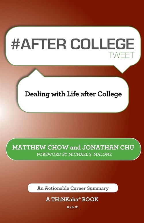 # After College Tweet Book01: Dealing with Life After College (Paperback)