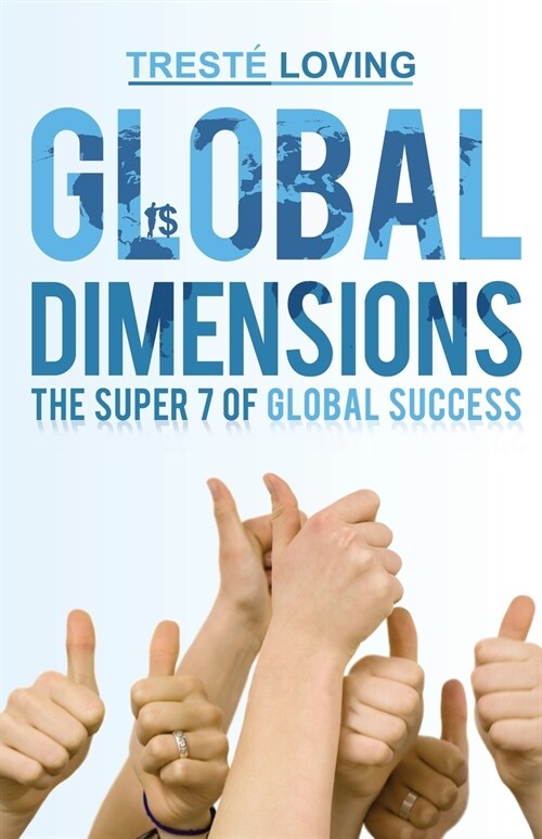 Global Dimensions: The Super 7 of Global Success (Paperback)