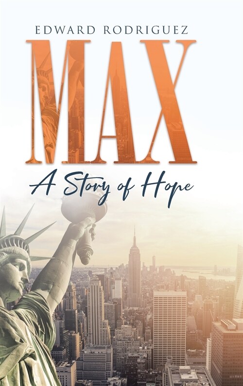 Max: A Story of Hope (Hardcover)