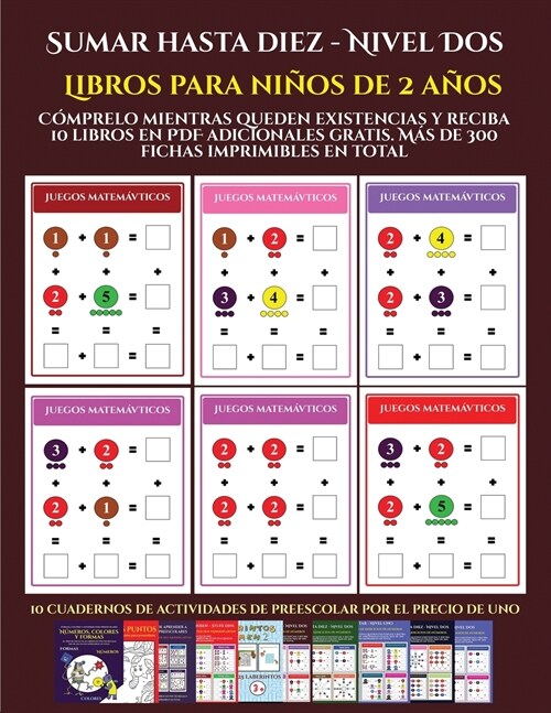 Libros para ni?s de 2 a?s (Sumar hasta diez - Nivel Dos): C?prelo mientras queden existencias y reciba 12 libros en PDF adicionales gratis. M? de (Paperback)