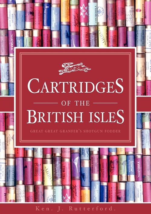 Cartridges of the British Isles (Paperback)