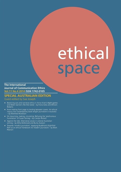 Ethical Space Vol.11 Issue 4 (Paperback)