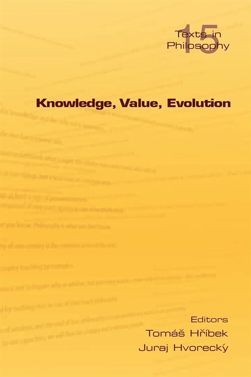 Knowledge, Value, Evolution (Paperback)