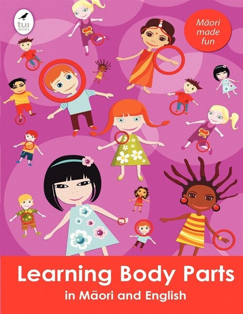 Learning Body Parts in Maori and English (Paperback)