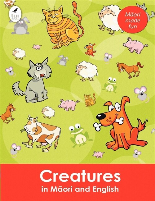 Creatures in Maori and English (Paperback)