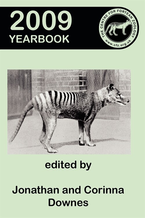 Centre for Fortean Zoology Yearbook 2009 (Paperback)