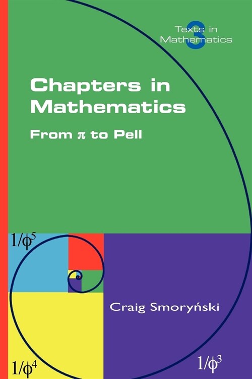 Chapters in Mathematics. from Pi to Pell (Paperback)