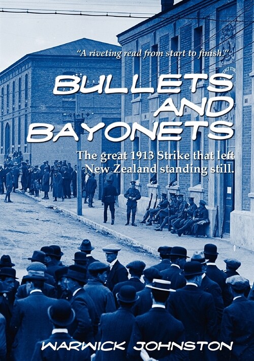 Bullets and Bayonets (Paperback)