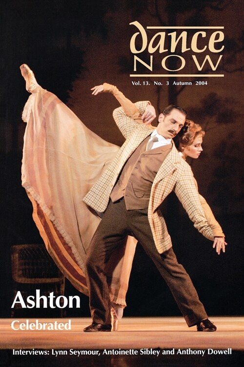 Dance Now - Ashton Celebrated. (Paperback)
