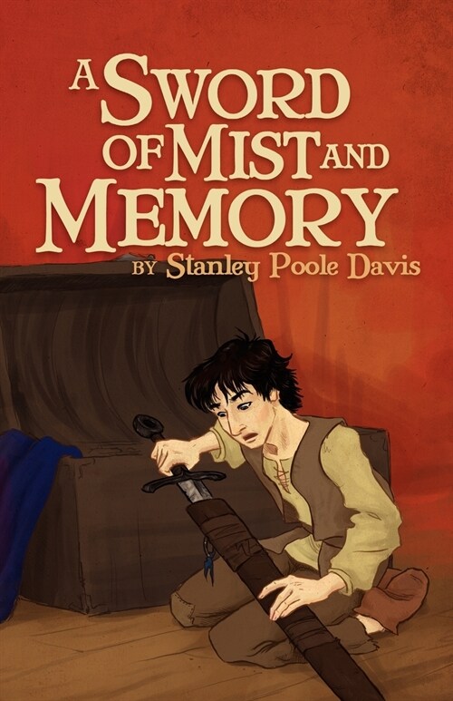 A SWORD OF MIST AND MEMORY (Paperback)