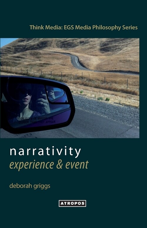 Narrativity: Experience & Event (Paperback)