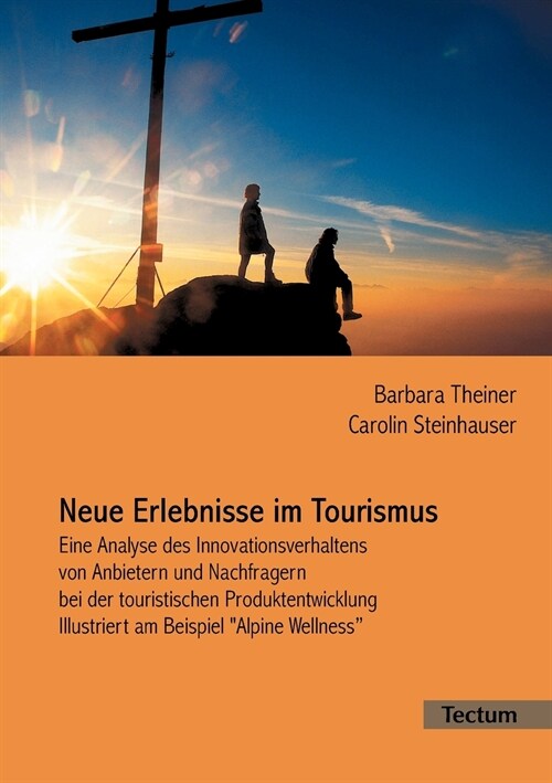 Neue Erlebnisse im Tourismus (Paperback)